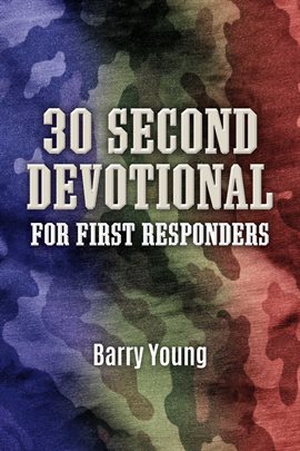 Cover image for 30 Second Devotional for First Responders