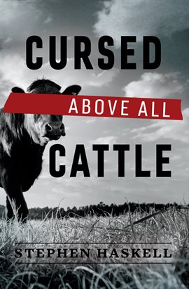 Cover image for Cursed Above All Cattle