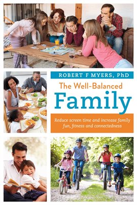 Cover image for The Well-Balanced Family