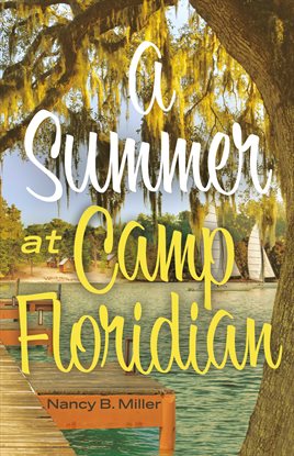 Cover image for A Summer At Camp Floridian