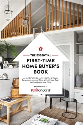 The Essential First-Time Home Buyer's Book