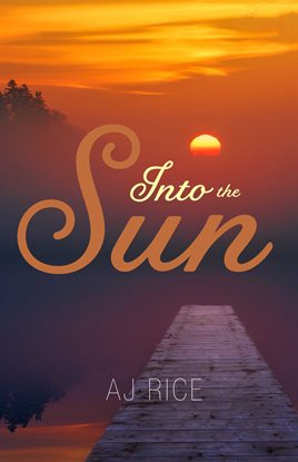 Cover image for Into the Sun