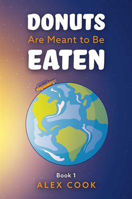 Cover image for Donuts Are Meant to Be Eaten