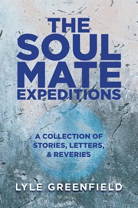Cover image for The Soul Mate Expeditions