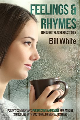 Cover image for Feelings & Rhymes Through Treacherous Times