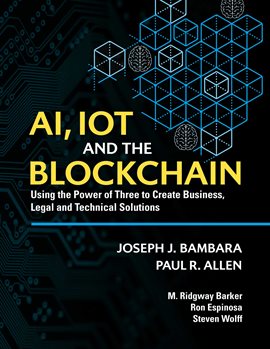 Cover image for AI, IoT and the Blockchain