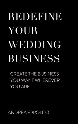 Cover image for Redefine Your Wedding Business