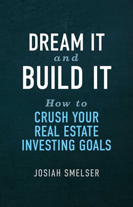 Cover image for Dream It and Build It