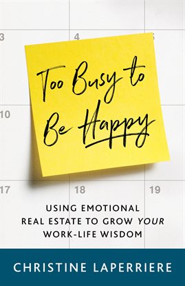 Cover image for Too Busy to Be Happy