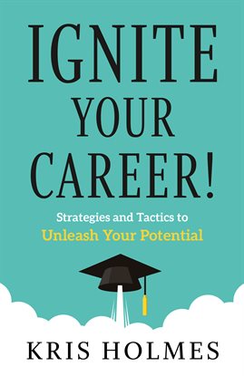 Cover image for Ignite Your Career!