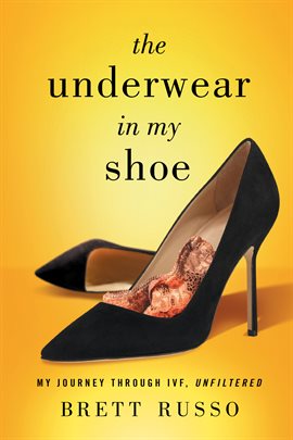 Cover image for The Underwear in My Shoe