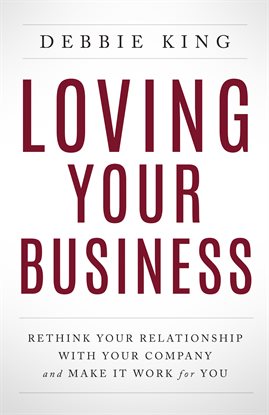 Cover image for Loving Your Business