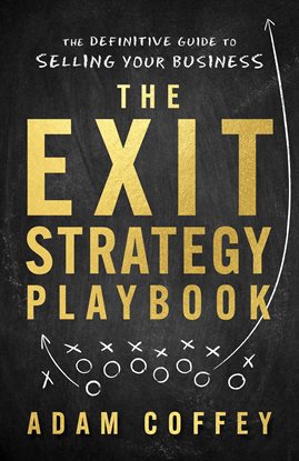 Cover image for The Exit-Strategy Playbook