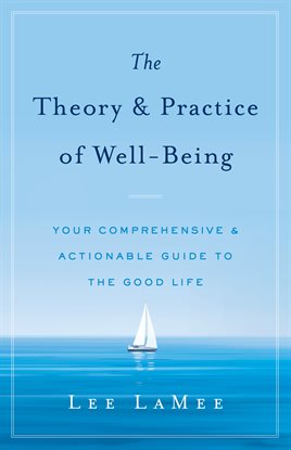 Imagen de portada para The Theory & Practice of Well-Being