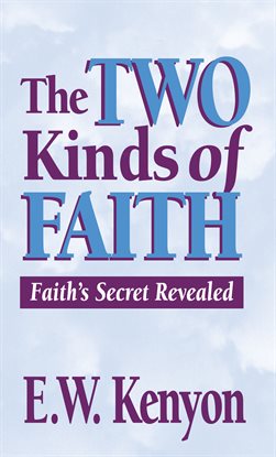 Cover image for The Two Kinds of Faith