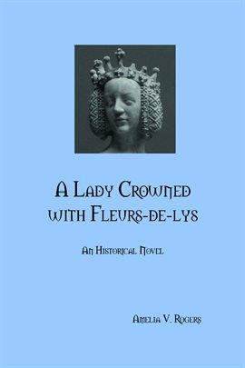 Cover image for A Lady Crowned with Fleurs-de-Lys