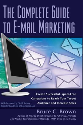 Cover image for The Complete Guide to E-mail Marketing