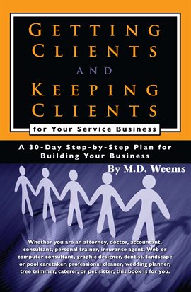 Imagen de portada para Getting Clients and Keeping Clients for Your Service Business