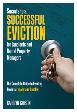 Cover image for Secrets to a Successful Eviction for Landlords and Rental Property Managers