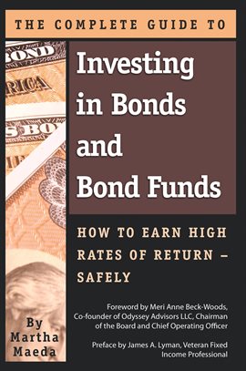 Cover image for The Complete Guide to Investing in Bonds and Bond Funds