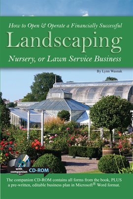 Cover image for How to Open & Operate a Financially Successful Landscaping, Nursery, or Lawn Service Business