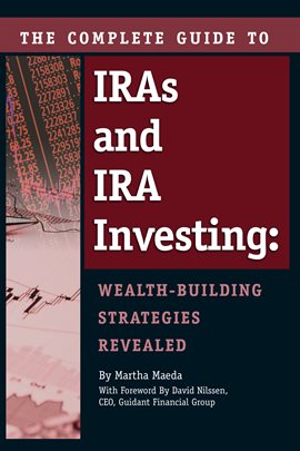 Cover image for The Complete Guide to IRAs and IRA Investing