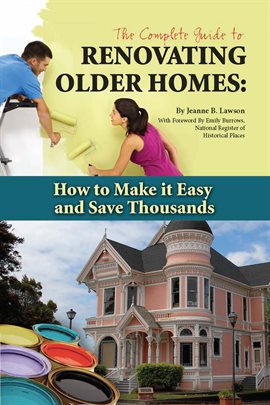 Imagen de portada para The Complete Guide to Renovating Older Homes