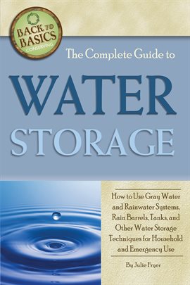 Cover image for The Complete Guide to Water Storage