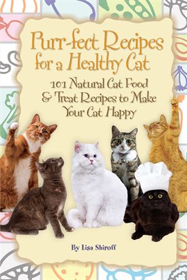 Cover image for Purr-fect Recipes for a Healthy Cat