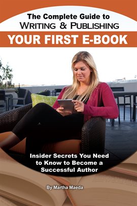 Cover image for The Complete Guide to Writing & Publishing Your First E-Book