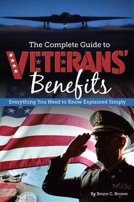 Cover image for The Complete Guide to Veterans' Benefits