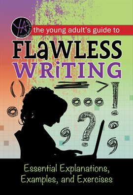 Image de couverture de The Young Adult's Guide to Flawless Writing
