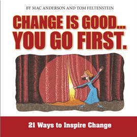 Cover image for Change Is Good...you Go First