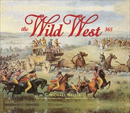 Cover image for The Wild West: 365 Days