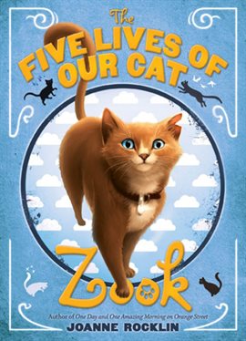Cover image for The Five Lives of Our Cat Zook