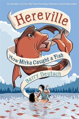 Cover image for Hereville: How Mirka Caught a Fish