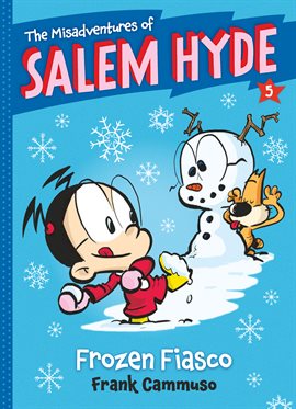 Cover image for The Misadventures of Salem Hyde: Book Five - Frozen Fiasco