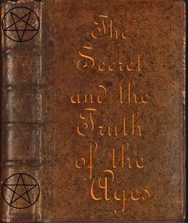 Imagen de portada para The Secret and the Truth of the Ages