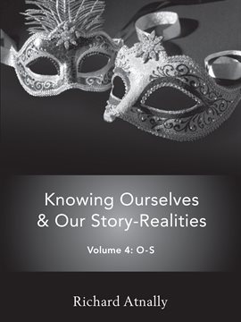 Cover image for Knowing Ourselves & Our Story-Realities, Volume 4