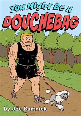 Imagen de portada para You Might Be A Douchebag