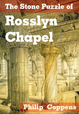 Cover image for The Stone Puzzle of Rosslyn Chapel