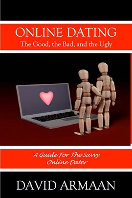Imagen de portada para Online Dating… The Good the Bad, and the Ugly