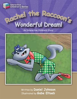 Imagen de portada para Rachel the Raccoon's Wonderful Dream!