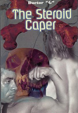 Cover image for The Steroid Caper
