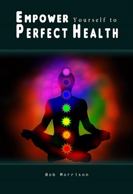 Imagen de portada para Empower Yourself to Perfect Health