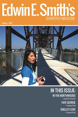 Cover image for Edwin E. Smith's Quarterly Magazine Spring 2013