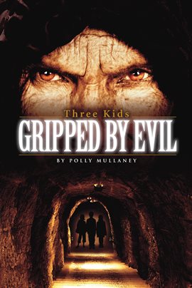 Imagen de portada para Three Kids Gripped by Evil