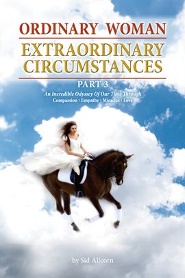 Cover image for Ordinary Woman Extraordinary Circumstance Part 3