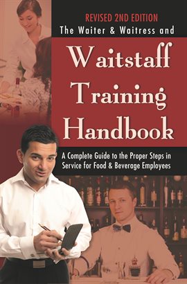 Cover image for The Waiter & Waitress and Waitstaff Training Handbook