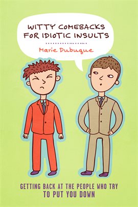 Cover image for Witty Comebacks for Idiotic Insults